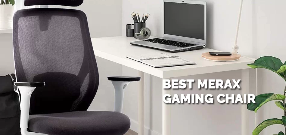 Best Merax Gaming Chair